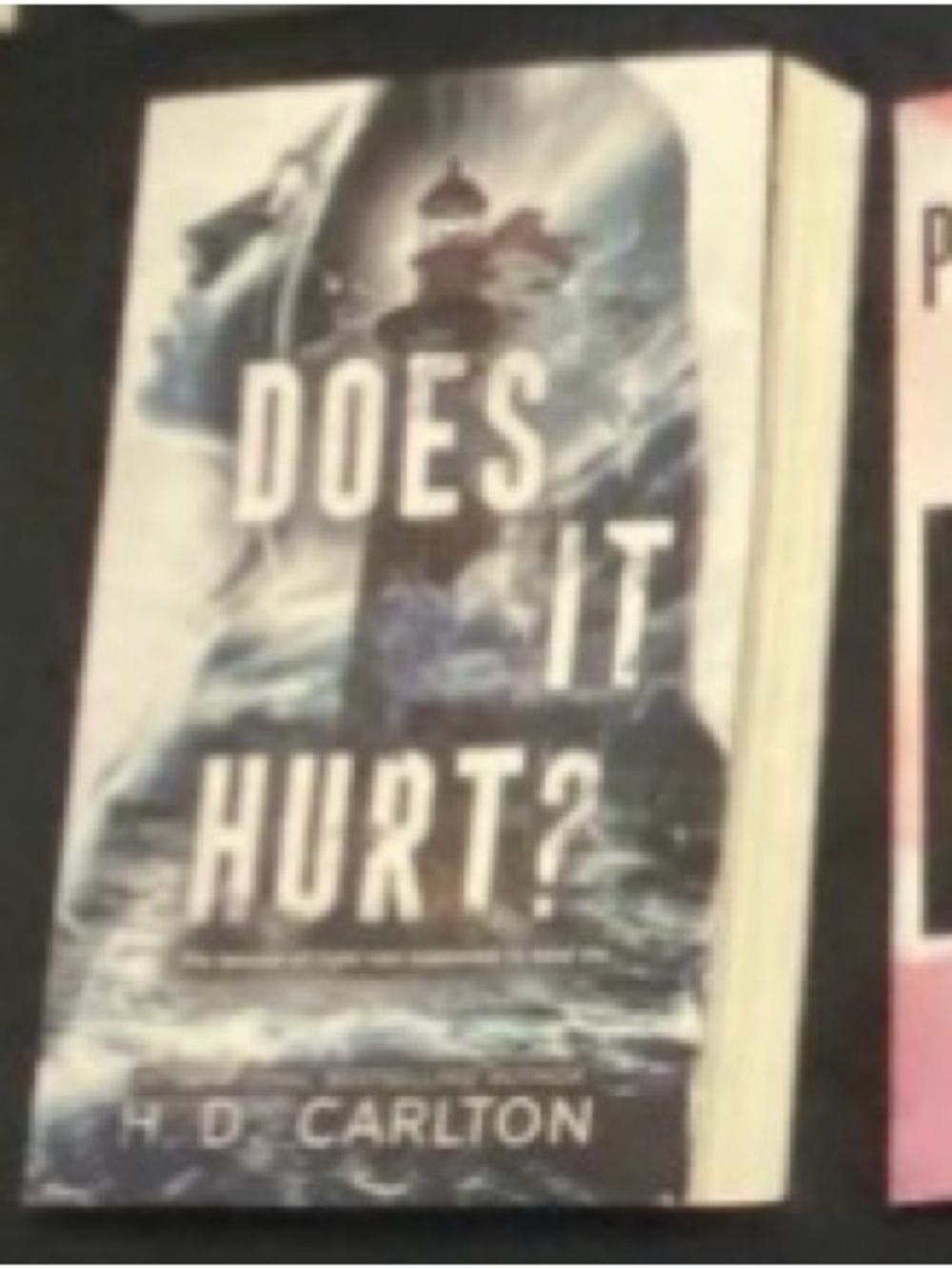 Does It Hurt? By HD Carlton